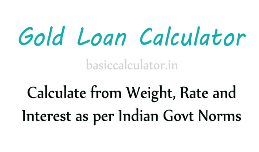 Simple Gold Loan Calculator